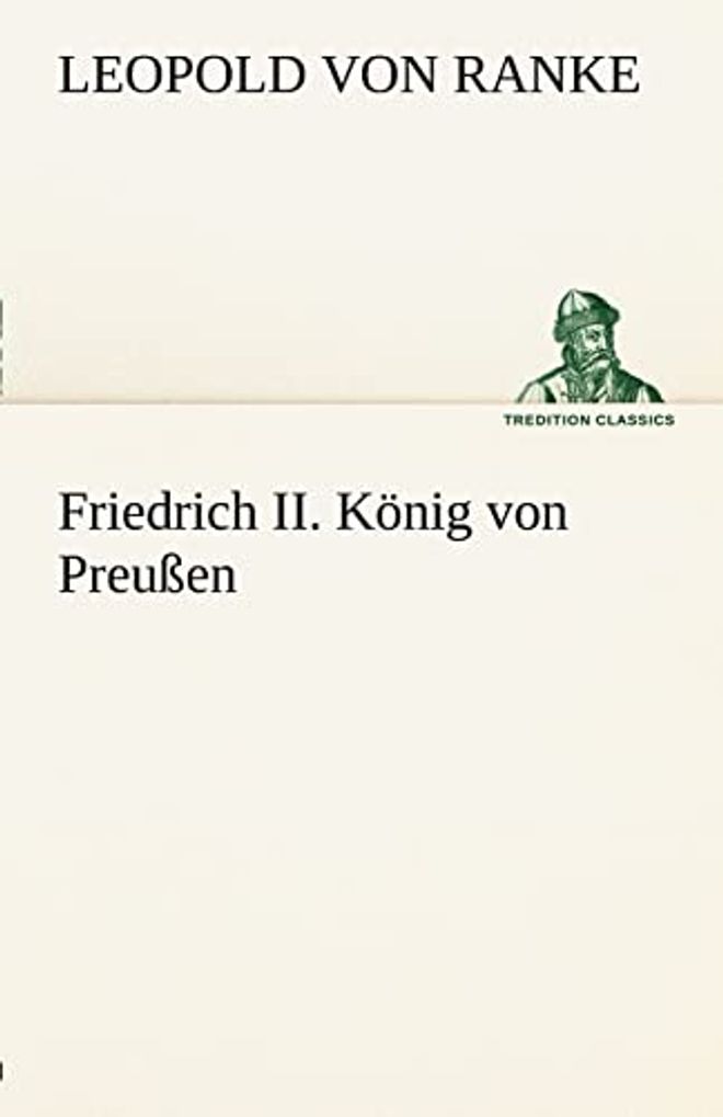 Friedrich II. Konig Von Preussen